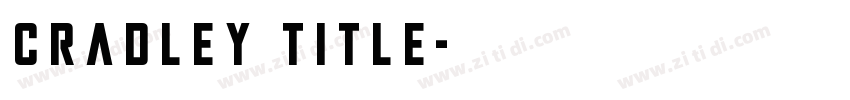 Cradley Title字体转换